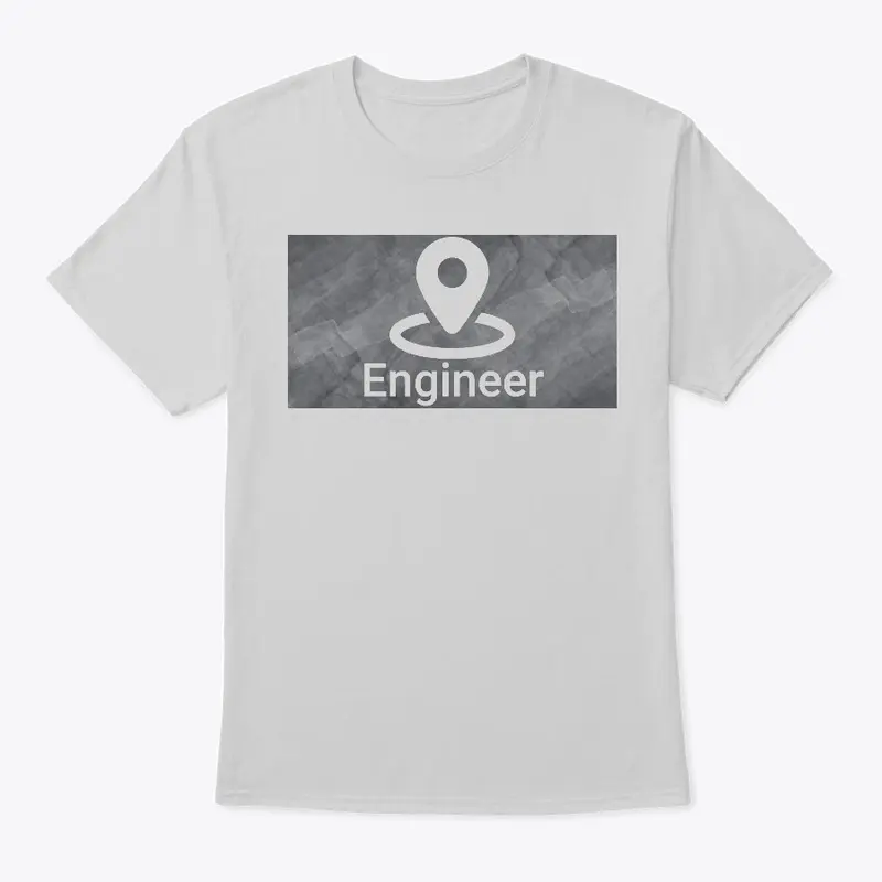 Engineer Location Funny T-Shirt